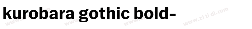 kurobara gothic bold字体转换